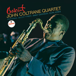 Crescent/John Coltrane Quartet