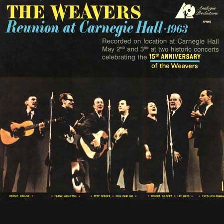 The Weavers - Reunion At Carnegie Hall, 1963